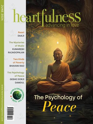 cover image of Heartfulness Magazine--June 2024 (Volume 9, Issue 6)